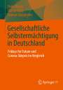 Peter Kirsch: Gesellschaftliche Selbstermächtigung in Deutschland, Buch