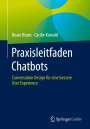Beate Bruns: Praxisleitfaden Chatbots, Buch