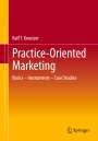 Ralf T. Kreutzer: Practice-Oriented Marketing, Buch