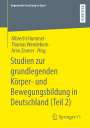 : Studien zur grundlegenden Körper- und Bewegungsbildung in Deutschland (Teil 2), Buch