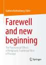 Kathrin Rothenberg-Elder: Farewell and new beginning, Buch