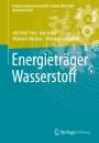 Hartmut Frey: Energieträger Wasserstoff, Buch