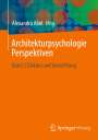 : Architekturpsychologie Perspektiven, Buch