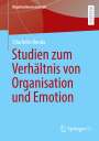 Charlotte Renda: Emotionale Mitgliedschaft ¿ Studien zum Verhältnis von Organisation, Emotion und Individuum, Buch