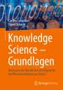 Carsten Lanquillon: Knowledge Science - Grundlagen, Buch