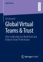 Lili Jassemi: Global Virtual Teams & Trust, Buch