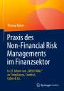 Thomas Kaiser: Praxis des Non-Financial Risk Managements im Finanzsektor, Buch