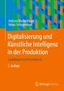 Tobias Schlagenhauf: Digitalisierung und Künstliche Intelligenz in der Produktion, Buch