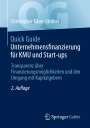 Christopher Käser-Ströbel: Quick Guide Unternehmensfinanzierung für KMU und Start-ups, Buch