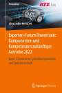 : Experten-Forum Powertrain: Komponenten und Kompetenzen zukünftiger Antriebe 2022, Buch