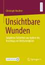 Christoph Reuther: Unsichtbare Wunden, Buch