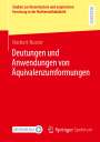 Norbert Noster: Deutungen und Anwendungen von Äquivalenzumformungen, Buch