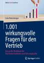 Livia Rainsberger: 1.001 wirkungsvolle Fragen für den Vertrieb, Buch