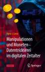 Hans-J. Lenz: Manipulationen und Moneten - Datentrickserei im digitalen Zeitalter, Buch