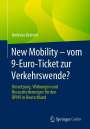 Andreas Krämer: New Mobility - vom 9-Euro-Ticket zur Verkehrswende?, Buch