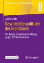 Judith Goetz: Geschlechterpolitiken der Identitären, Buch