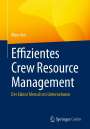 Marc Ant: Effizientes Crew Resource Management, Buch