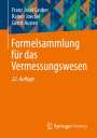 Franz Josef Gruber: Formelsammlung für das Vermessungswesen, Buch