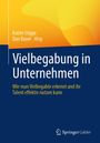 "Vielbegabung in Unternehmen" von Katrin Stigge und Dan Bauer. Gelb-blaues Design, Springer Gabler Logo unten.