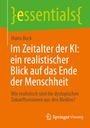 "essentials", Mario Bock, "Im Zeitalter der KI: ein realistischer Blick auf das Ende der Menschheit". Springer Vieweg Logo.