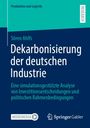Sören Ahlfs: Dekarbonisierung der deutschen Industrie, Buch