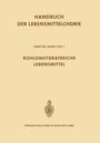 Ludwig Acker: Kohlenhydratreiche Lebensmittel, Buch