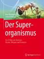 Bert Hölldobler: Der Superorganismus, Buch