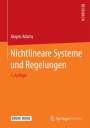 Jürgen Adamy: Nichtlineare Systeme und Regelungen, Buch,Div.