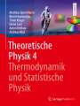 Matthias Bartelmann: Theoretische Physik 4 | Thermodynamik und Statistische Physik, Buch
