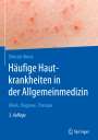 Dietrich Abeck: Häufige Hautkrankheiten in der Allgemeinmedizin, Buch