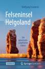 Wolfgang Fraedrich: Felseninsel Helgoland, Buch