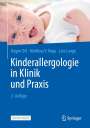 Hagen Ott: Kinderallergologie in Klinik und Praxis, Buch