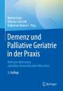 : Demenz und Palliative Geriatrie in der Praxis, Buch