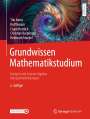 Tilo Arens: Grundwissen Mathematikstudium - Analysis und Lineare Algebra mit Querverbindungen, Buch