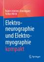 Volker Milnik: Elektroneurographie und Elektromyographie kompakt, Buch