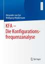 Wolfgang Wiedermann: KFA - Die Konfigurationsfrequenzanalyse, Buch