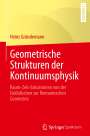 Heinz Gründemann: Geometrische Strukturen der Kontinuumsphysik, Buch