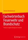 Torsten Schmiermund: Fachwörterbuch Feuerwehr und Brandschutz, Buch