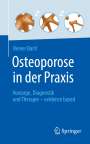 Reiner Bartl: Osteoporose in der Praxis, Buch