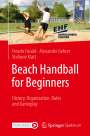 Frowin Fasold: Beach Handball for Beginners, Buch