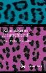 Kerstin Wilhelms: Rammsteins "Deutschland", Buch