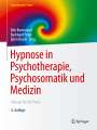 : Hypnose in Psychotherapie, Psychosomatik und Medizin, Buch