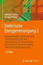 Michael Höckel: Elektrische Energieversorgung 2, Buch