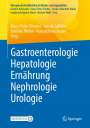: Gastroenterologie - Hepatologie - Ernährung - Nephrologie - Urologie, Buch