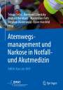 : Atemwegsmanagement und Narkose in Notfall- und Akutmedizin, Buch