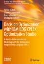 Stefan Nickel: Decision Optimization with IBM ILOG CPLEX Optimization Studio, Buch