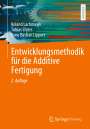 Roland Lachmayer: Entwicklungsmethodik für die Additive Fertigung, Buch