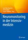 : Neuromonitoring in der Intensivmedizin, Buch