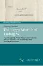 Christian Erbacher: The Happy Afterlife of Ludwig W., Buch