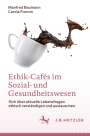 Manfred Baumann: Ethik-Cafés im Sozial- und Gesundheitswesen, Buch